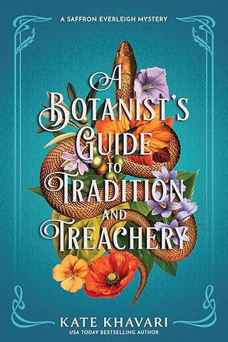 A Botanist's Guide to Tradition and Treachery