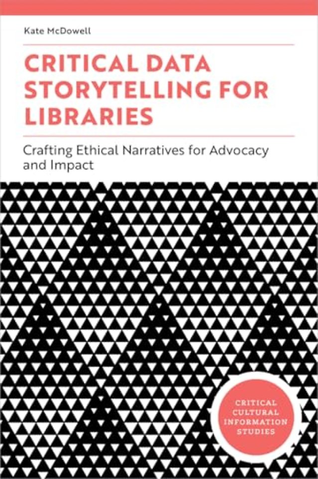 Critical Data Storytelling for Libraries – Crafting Ethical Narratives for Advocacy and Impact
