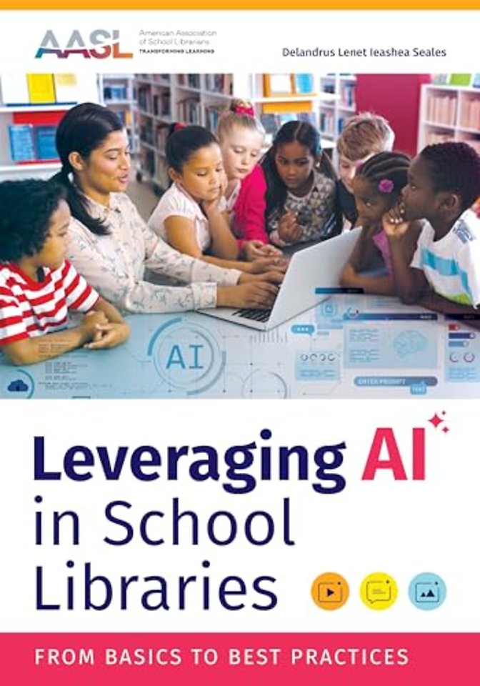 Leveraging AI in School Libraries – From Basics to Best Practices