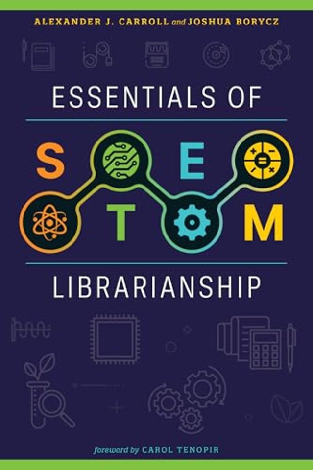 Essentials of STEM Librarianship