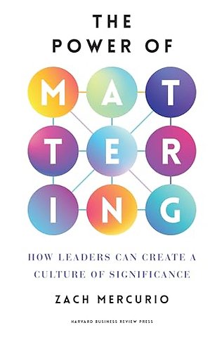 The Power of Mattering