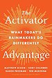 The Activator Advantage The Activator Advantage