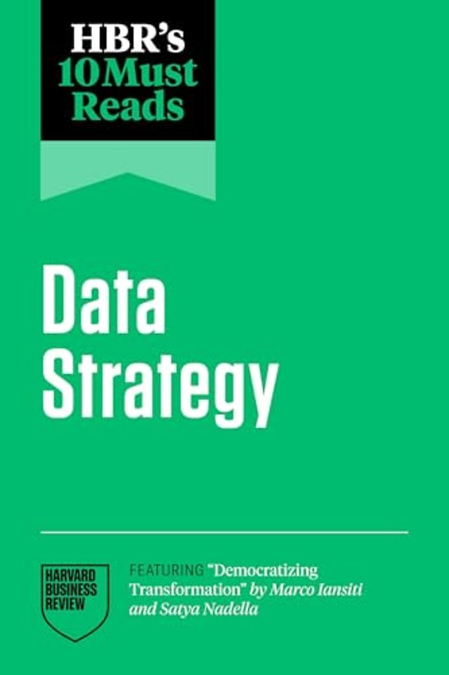 HBR's 10 Must Reads on Data Strategy