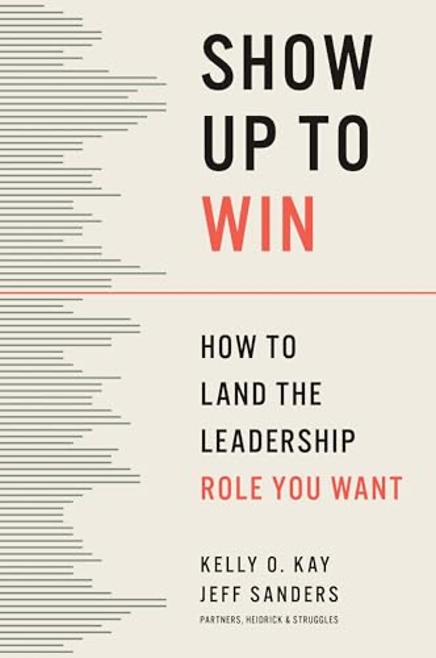 Show Up to Win