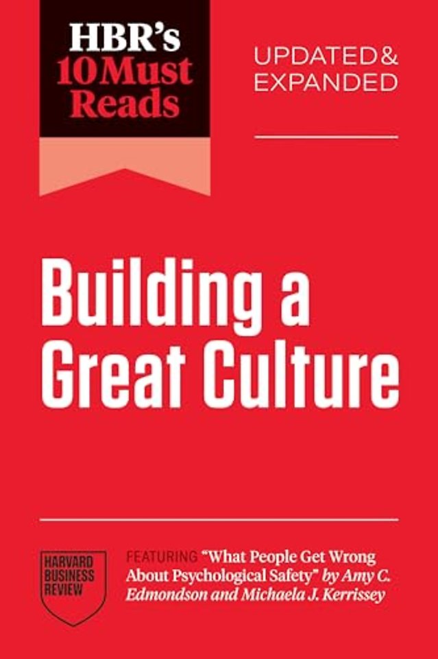 HBR's 10 Must Reads on Building a Great Culture