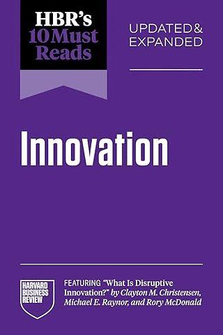 HBR's 10 Must Reads on Innovation