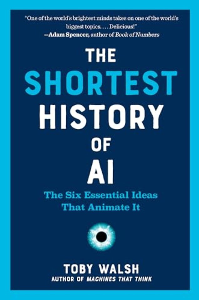 The Shortest History of AI