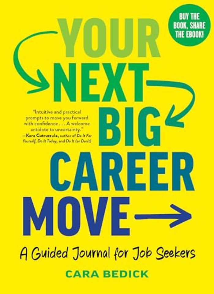 Your Next Big Career Move – A Guided Journal for Job Seekers