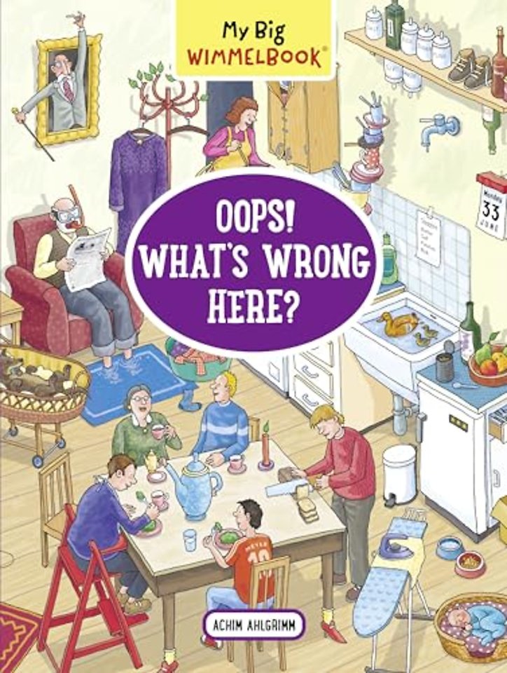 My Big Wimmelbook®–Oops! What′s Wrong Here?