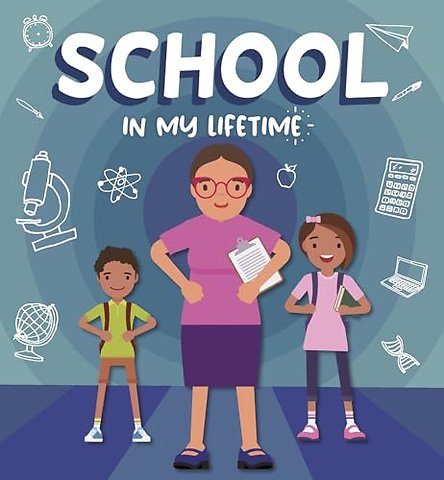 School in My Lifetime