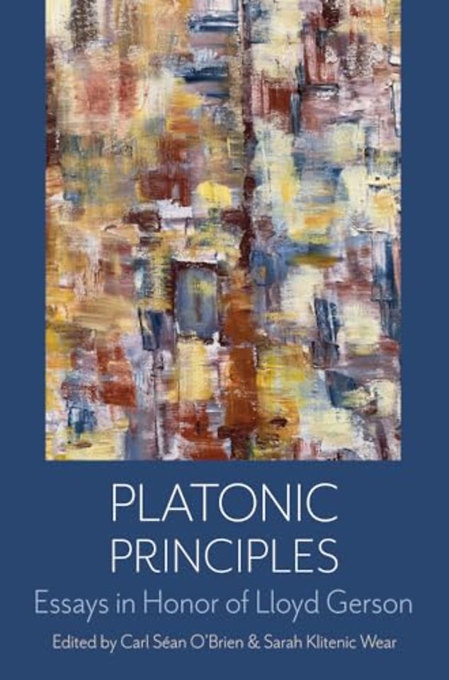Platonic Principles – Essays in Honor of Lloyd Gerson