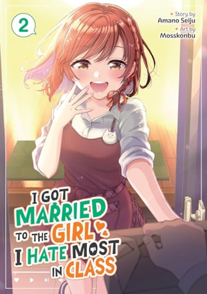I Got Married to the Girl I Hate Most in Class (Manga) Vol. 2