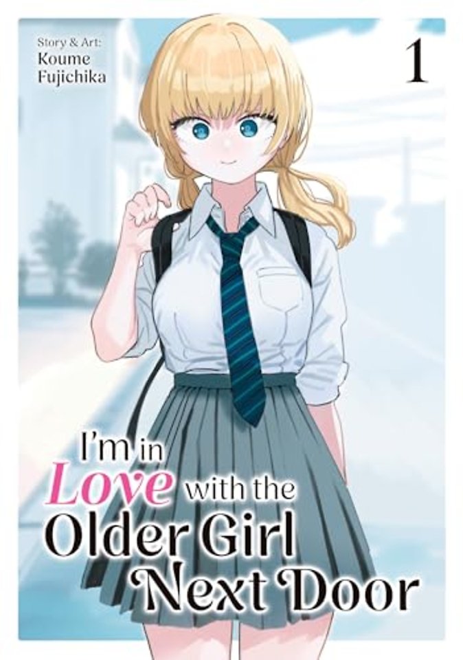 I'm in Love with the Older Girl Next Door Vol. 1