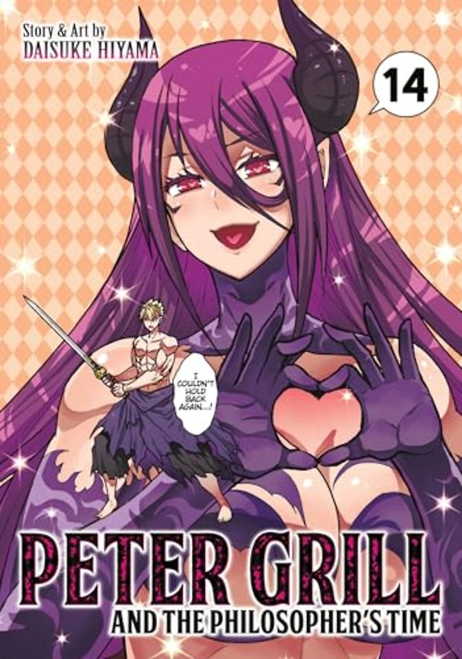 Peter Grill and the Philosopher's Time Vol. 14