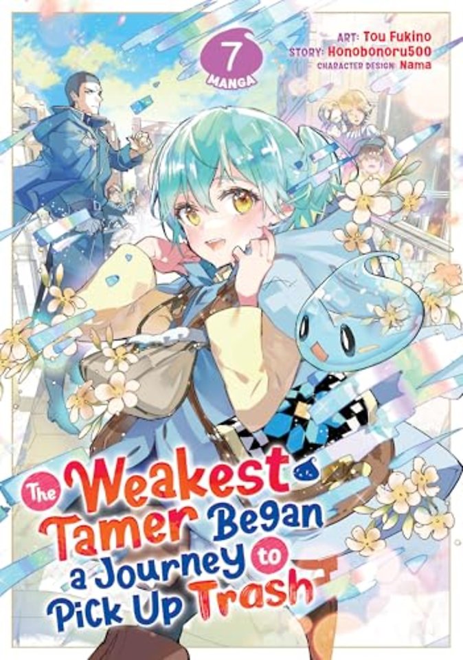 The Weakest Tamer Began a Journey to Pick Up Trash (Manga) Vol. 7