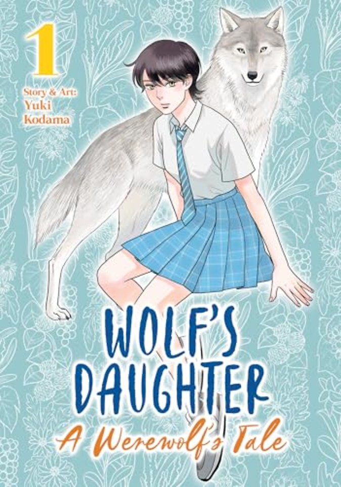 Wolf's Daughter: A Werewolf's Tale Vol. 1