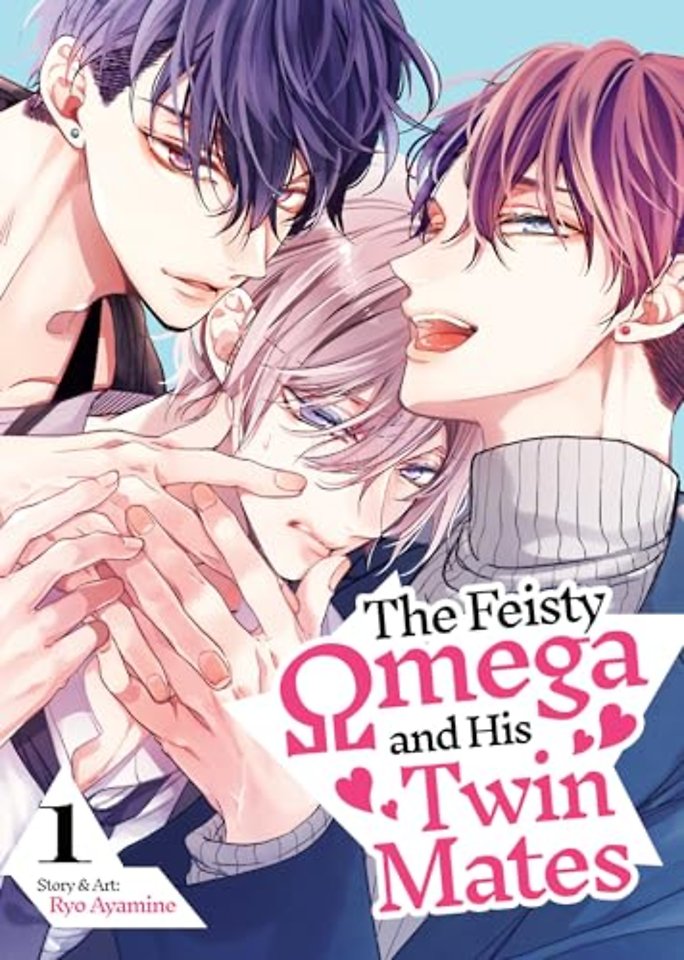 The Feisty Omega and His Twin Mates Vol. 1