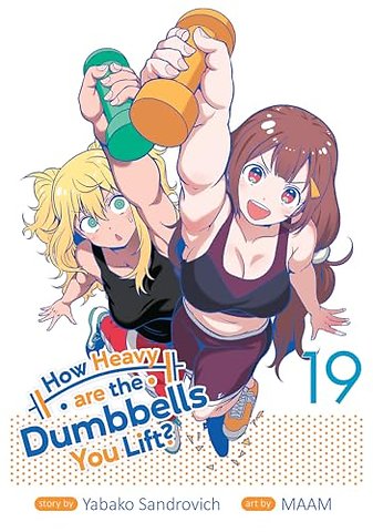 How Heavy are the Dumbbells You Lift? Vol. 19