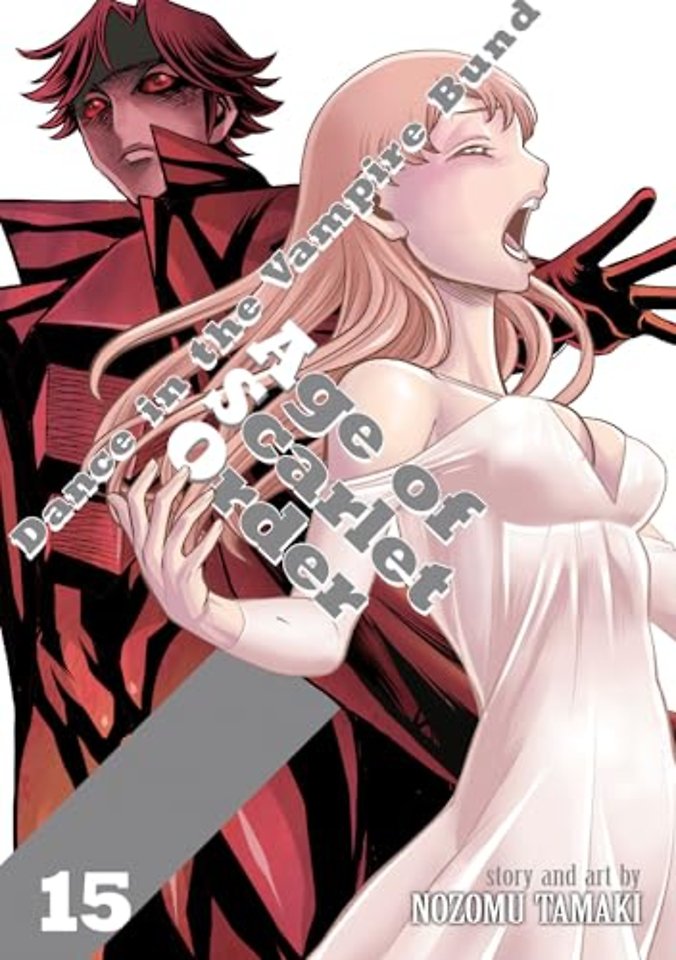 Dance in the Vampire Bund: Age of Scarlet Order Vol. 15
