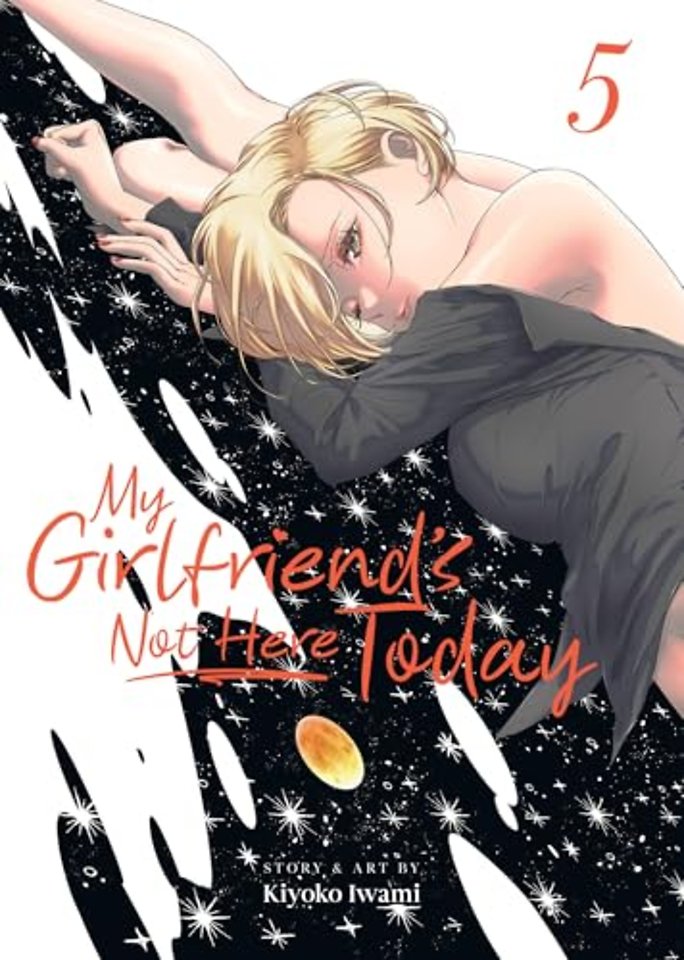 My Girlfriend's Not Here Today Vol. 5
