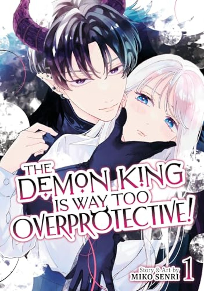 The Demon King is Way Too Overprotective! Vol. 1