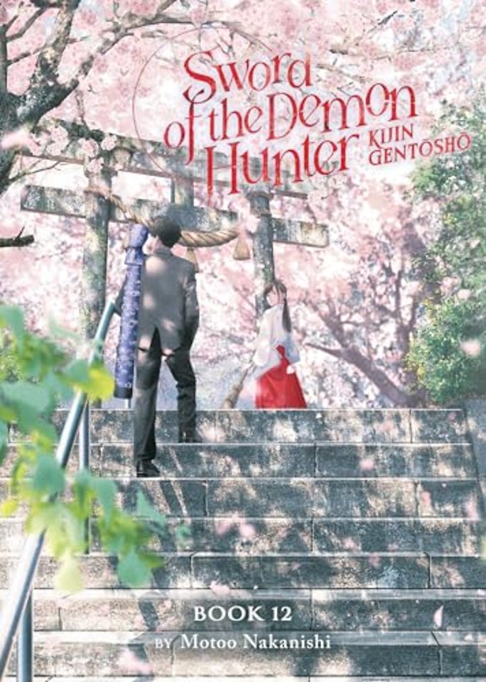 Sword of the Demon Hunter: Kijin Gentosho (Light Novel) Vol. 12