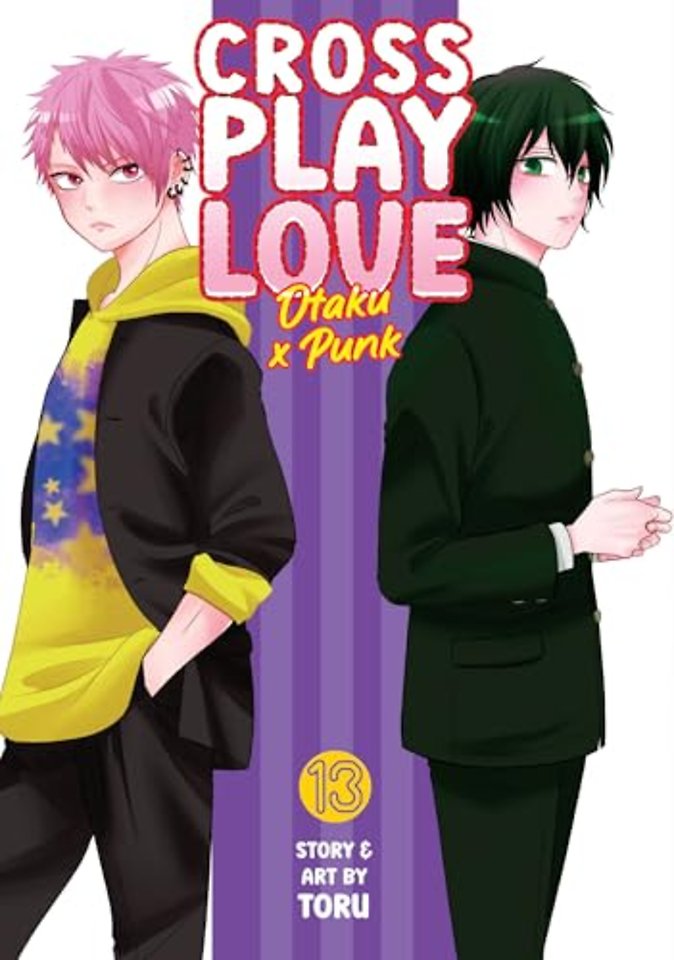 Crossplay Love: Otaku x Punk Vol. 13