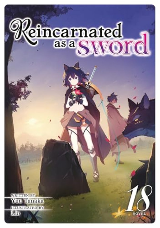 Reincarnated as a Sword (Light Novel) Vol. 18