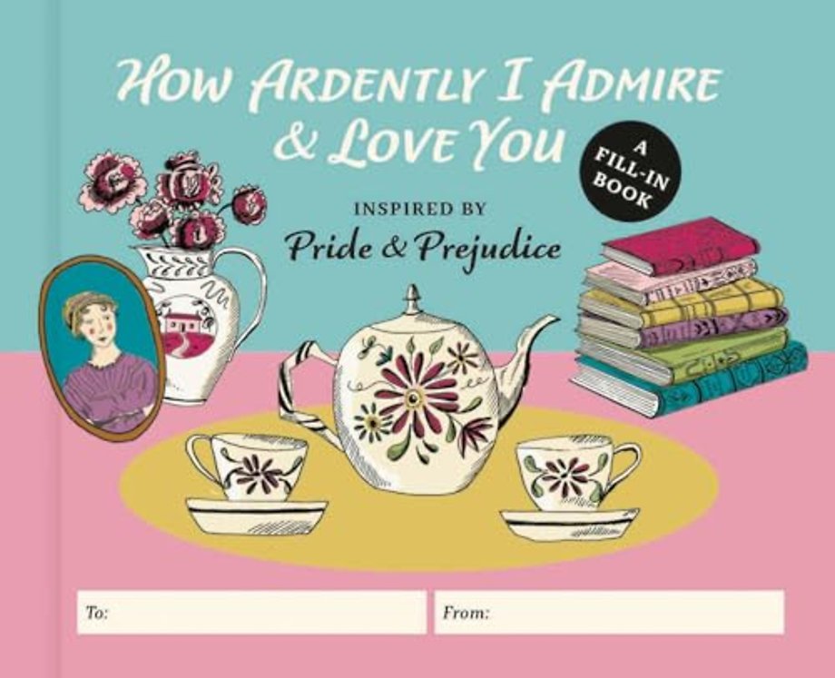 How Ardently I Admire & Love You