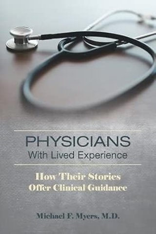 Physicians With Lived Experience