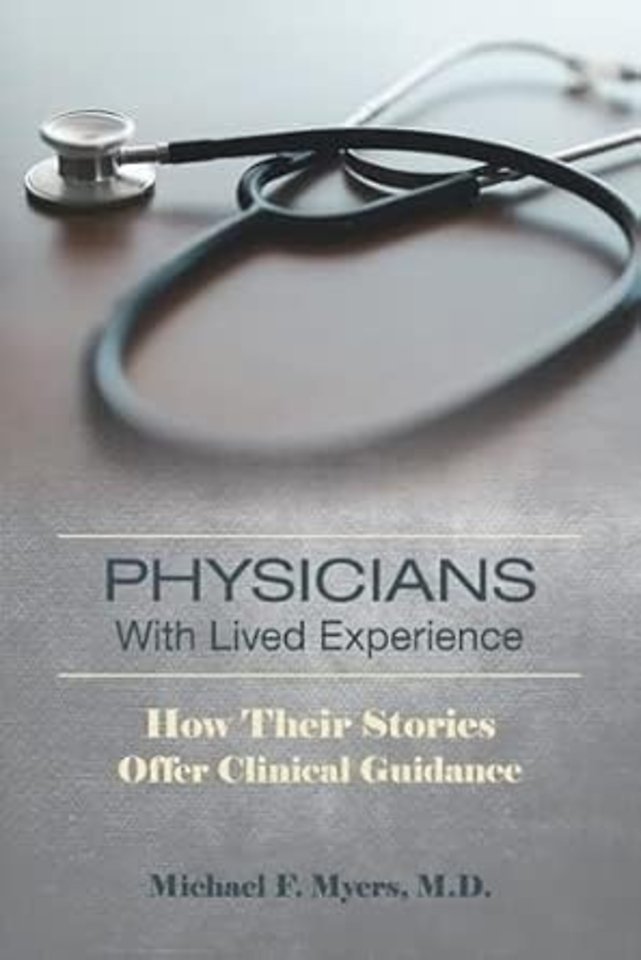 Physicians With Lived Experience