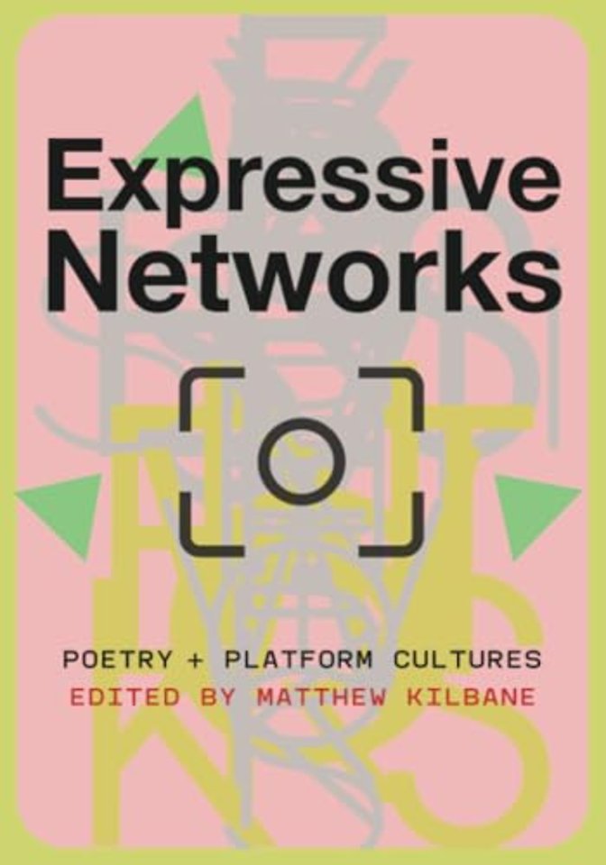 Expressive Networks – Poetry and Platform Cultures