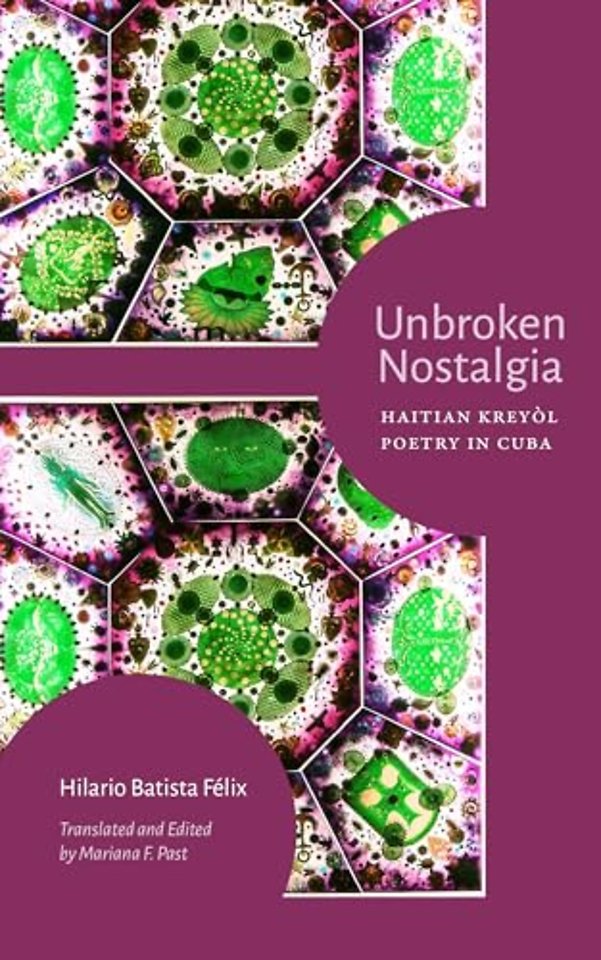 Unbroken Nostalgia – Haitian Kreyòl Poetry in Cuba