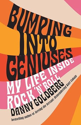 Bumping Into Geniuses