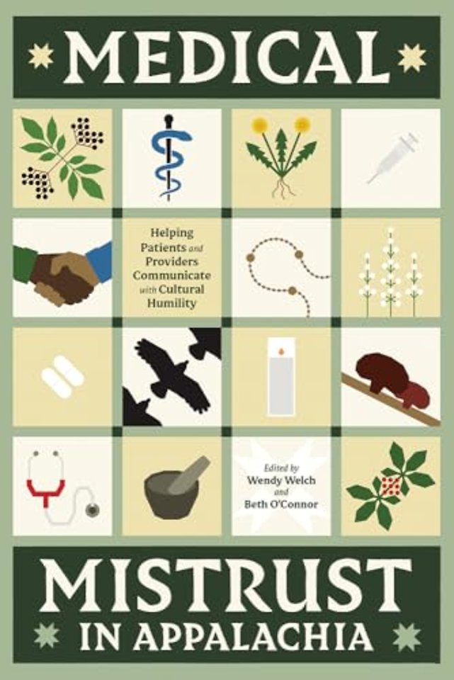 Medical Mistrust in Appalachia – Helping Patients and Providers Communicate with Cultural Humility