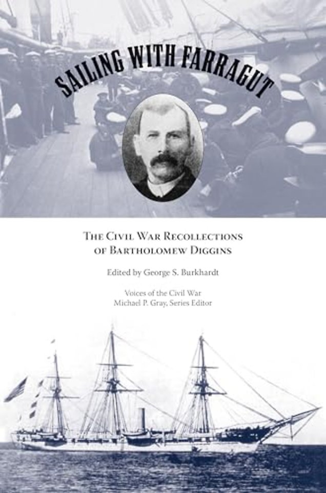Sailing with Farragut – The Civil War Recollections of Bartholomew Diggins