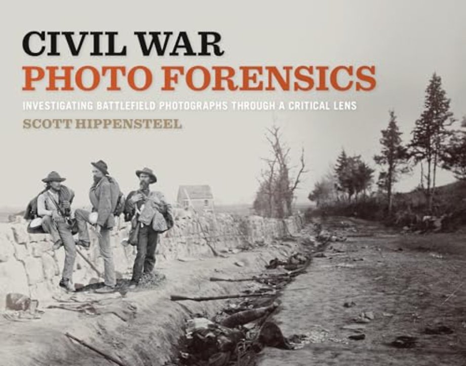 Civil War Photo Forensics – Investigating Battlefield Photographs Through a Critical Lens