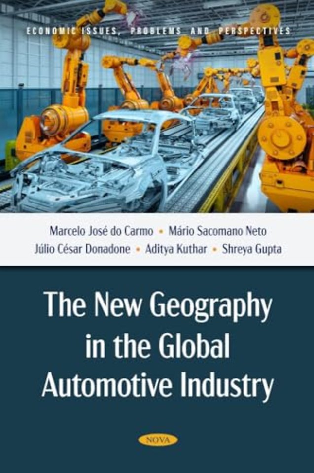 The New Geography in the Global Automotive Industry
