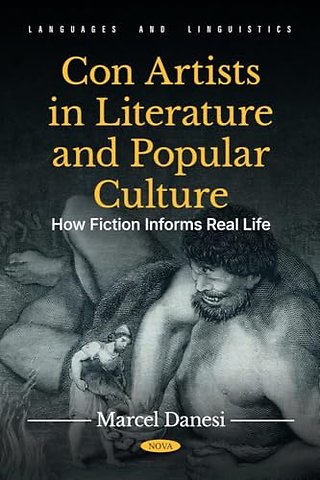 Con Artists in Literature and Popular Culture: How Fiction Informs Real Life