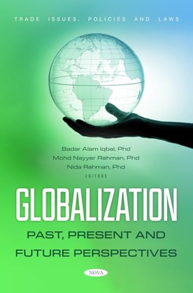 Globalization: Past, Present and Future Perspectives
