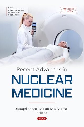 Recent Advances in Nuclear Medicine
