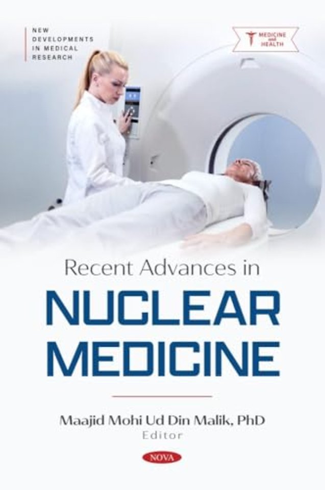 Recent Advances in Nuclear Medicine