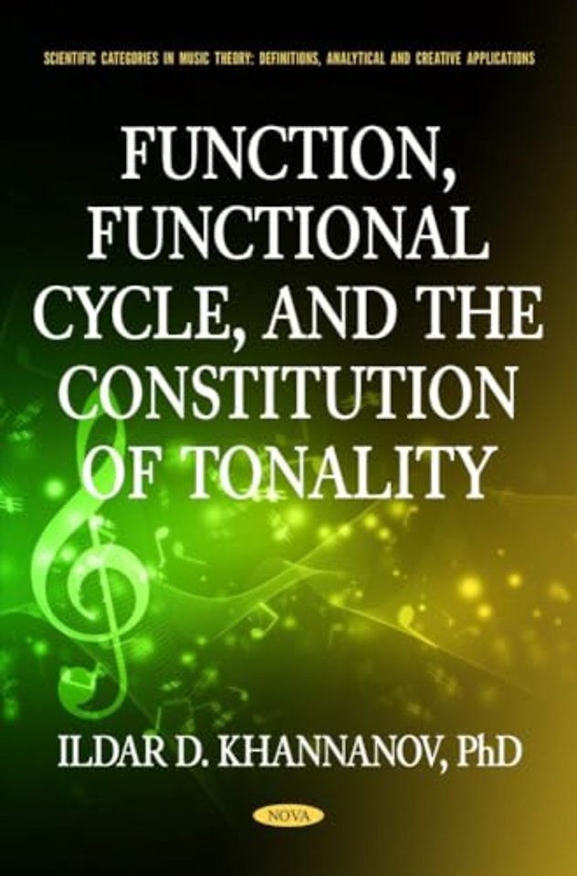 Function, Functional Cycle, and the Constitution of Tonality