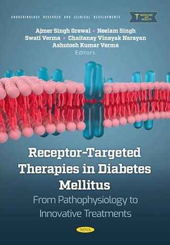 Receptor-Targeted Therapies in Diabetes Mellitus: From Pathophysiology to Innovative Treatments
