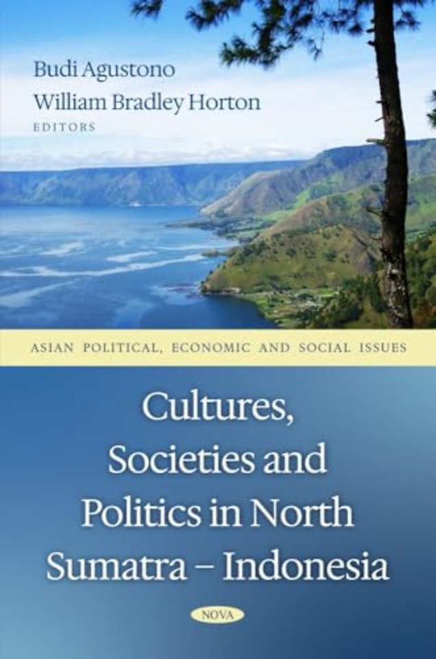Cultures, Societies and Politics In North Sumatra – Indonesia