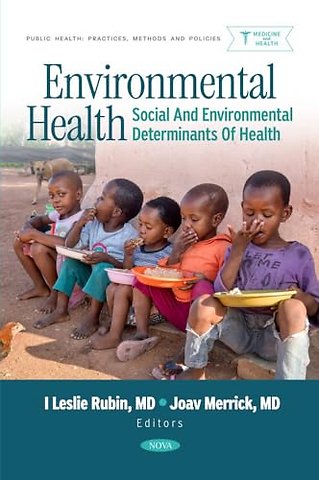 Environmental Health: Social and Environmental Determinants of Health