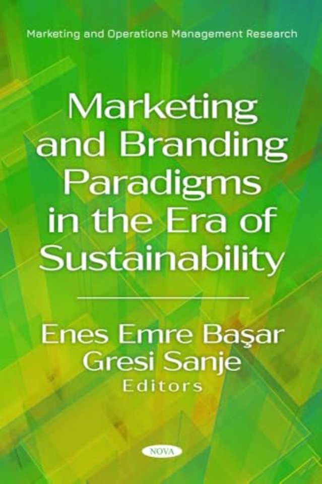 Marketing and Branding Paradigms in the Era of Sustainability