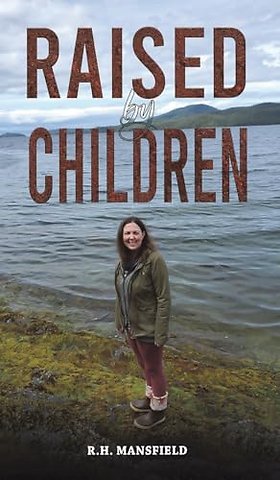 Raised by Children