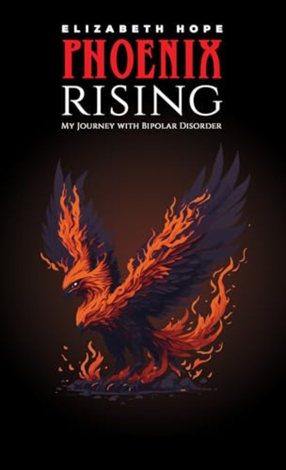 Phoenix Rising: My Journey with Bipolar Disorder