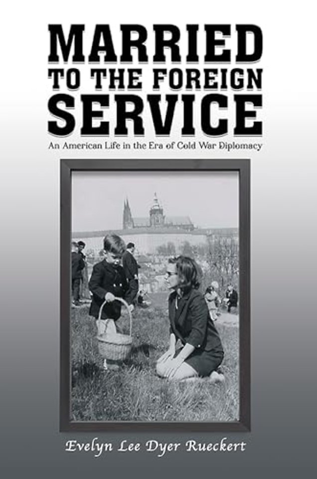 Married to the Foreign Service